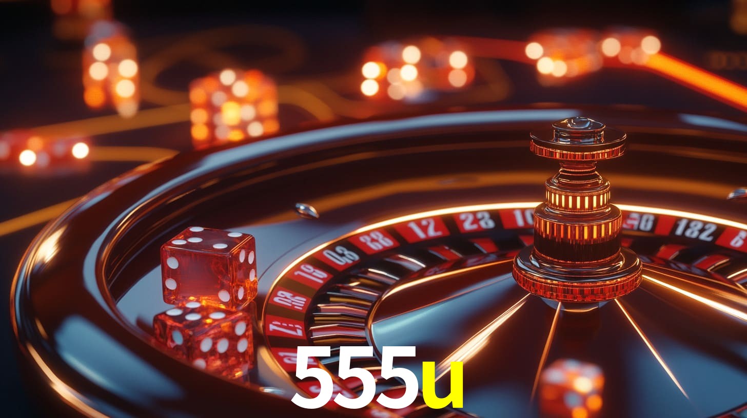 555u: A Experiência de Casino com Jogos de Mesa ao Vivo